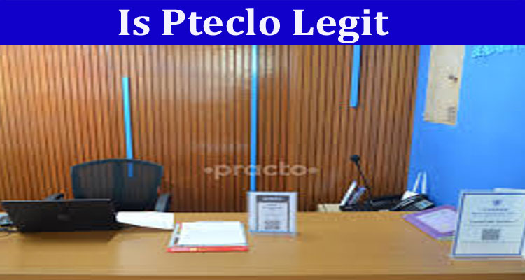 Is Pteclo Legit (Sep 2022) Check Authentic Reviews Now!