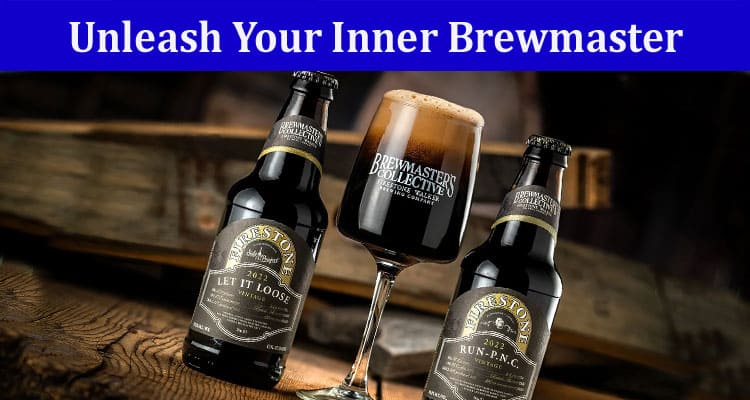 Complete Information About Unleash Your Inner Brewmaster - Find the Perfect Beer Barrel