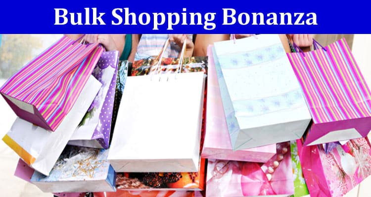 Bulk Shopping Bonanza: Your Discounted Delights Await
