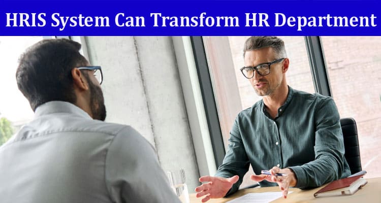 How a Full Suite HRIS System Can Transform HR Department From Payroll to Performance Management