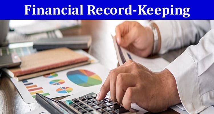 From Data to Decisions: Effective Financial Record-Keeping