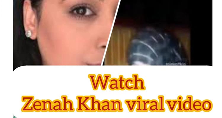 Latest News Zeenah Khan Viral Video Mms