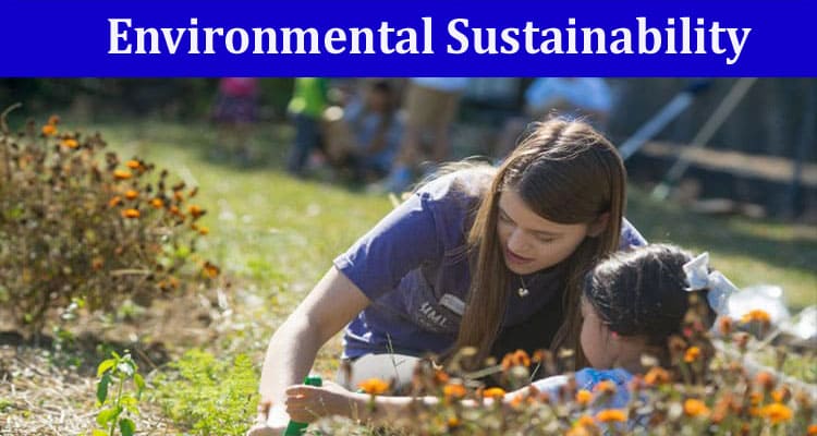 Green Stewardship in Action Exemplary Examples of Environmental Sustainability