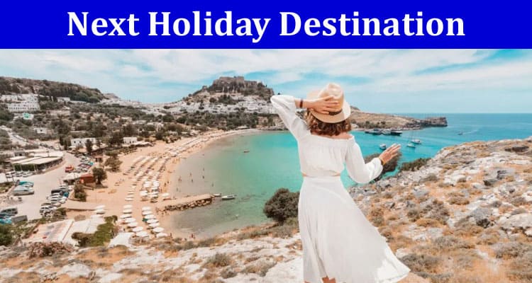 Top 5 Reasons Europe Should Be Your Next Holiday Destination