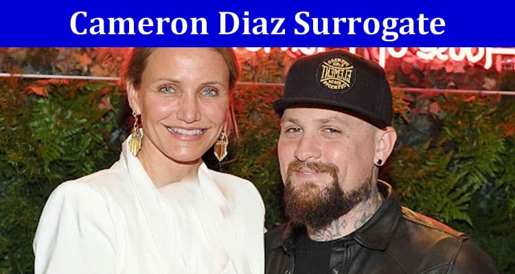Latest News Cameron Diaz Surrogate